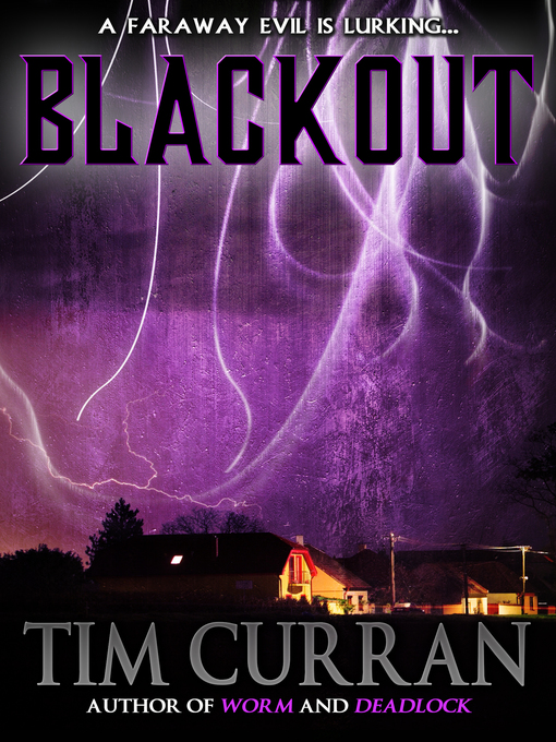 Title details for Blackout by Tim Curran - Available